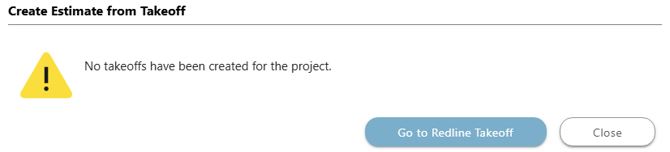 ConstructionOnline's message about not having existing takeoff measurements to create an estimate from 