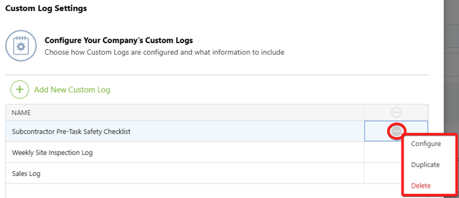 ConstructionOnline's options for each individual Custom Log within the Daily Logging feature