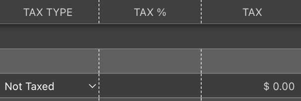 Tax Type, Tax %, and Tax columns